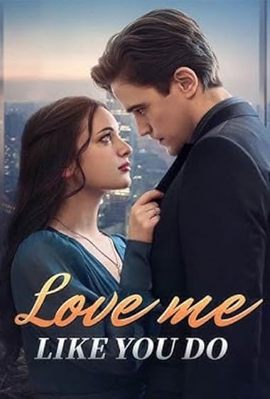 Love Me Like You Do